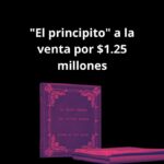 Descubrimiento histórico: Manuscrito único de “El principito” con anotaciones y bocetos de Antoine de Saint-Exupéry a la venta por 1.25 millones de dólares