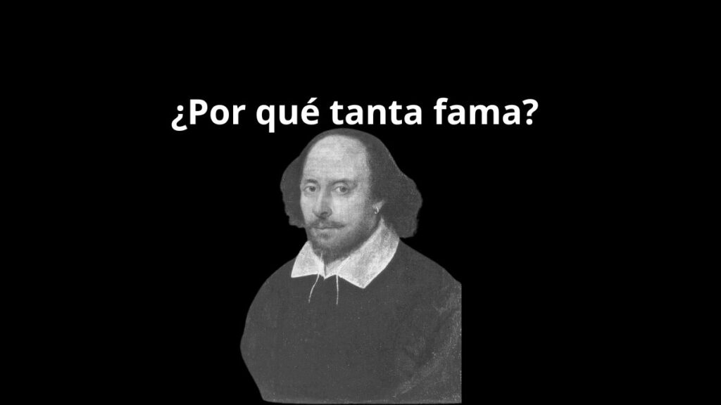 ¿Por qué Shakespeare es tan famoso Descubre el legado del dramaturgo más influyente de la historia