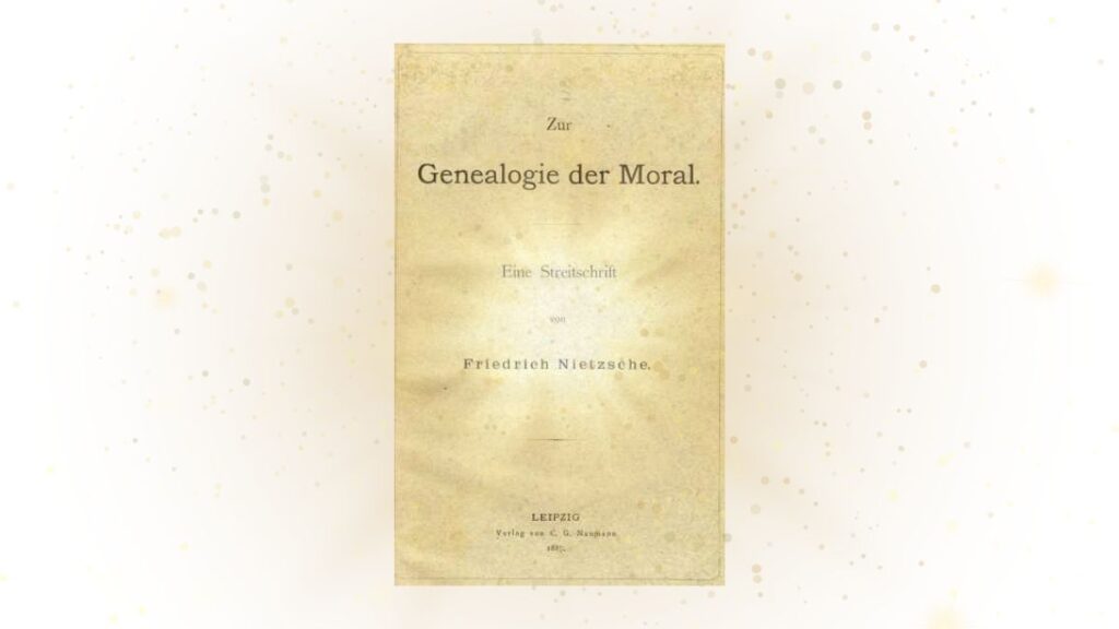 La genealogía de la moral - Friedrich Nietzsche