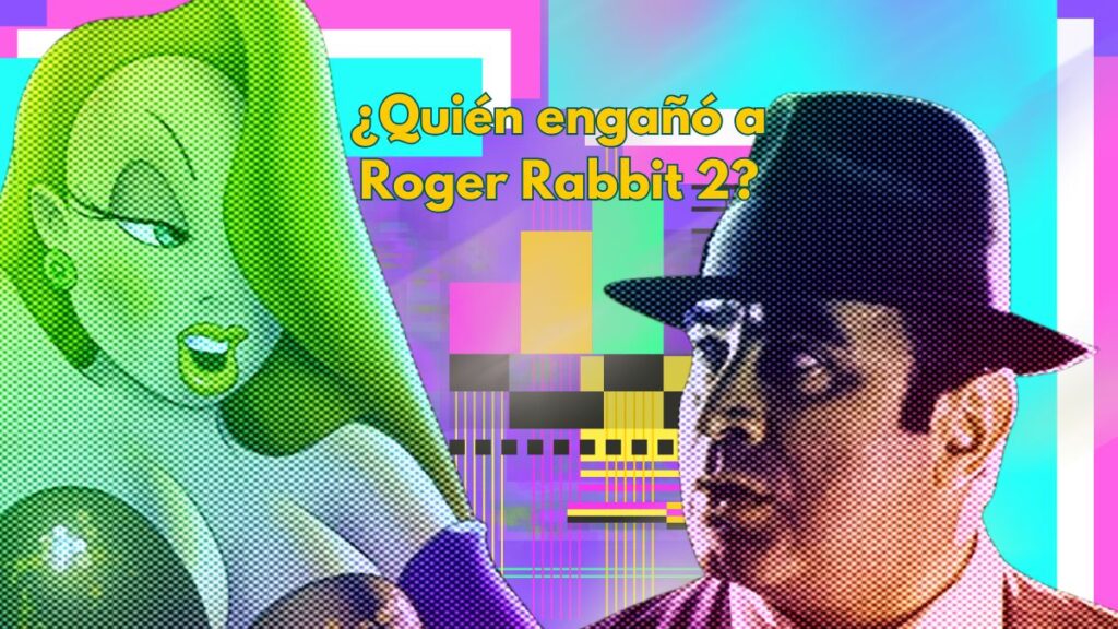 quién engañó a roger rabbit 2 -