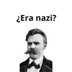 ¿Friedrich Nietzsche era nazi? La verdad detrás de la apropiación de su filosofía